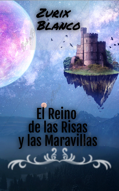 EL REINO DE LAS RISAS Y LAS MARAVILLAS