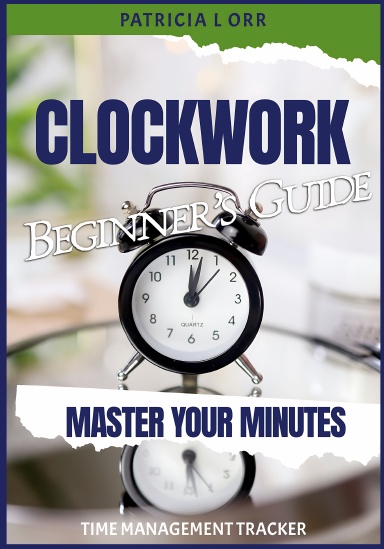 Clockwork: Master Your Minutes
