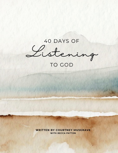 40 Days of Listening to God