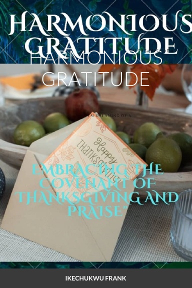 HARMONIOUS GRATITUDE