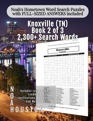 Noah’s Hometown Word Search Puzzles with FULL-SIZED ANSWERS included KNOXVILLE (TN), BOOK 2 OF 3