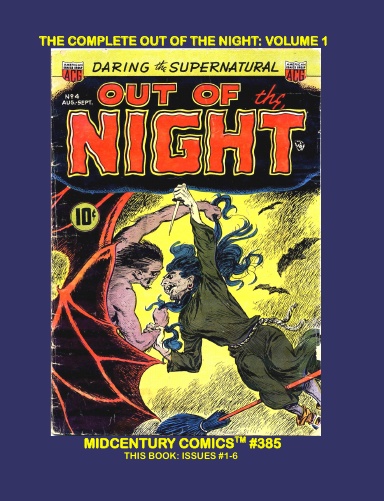 The Complete Out Of The Night: Volume 1