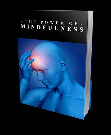 The Power of Mindfulness
