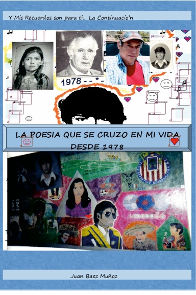 LA POESIA QUE SE CRUZO EN MI VIDA DESDE 1978