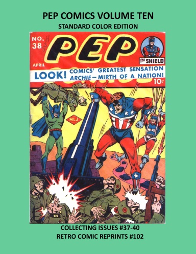 PEP COMICS VOLUME TEN STANDARD COLOR EDITION