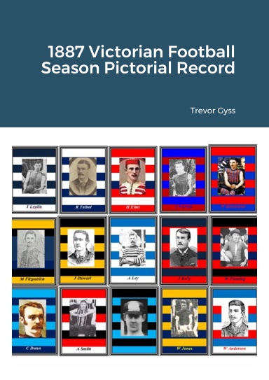 1887 Victorian Football Season Pictorial Record
