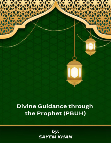 Divine Guidance through the Prophet(PBUH)