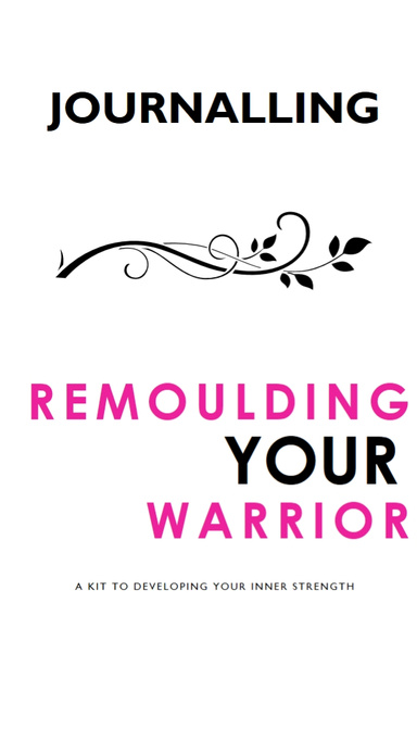 Journalling Remoulding Your Warrior