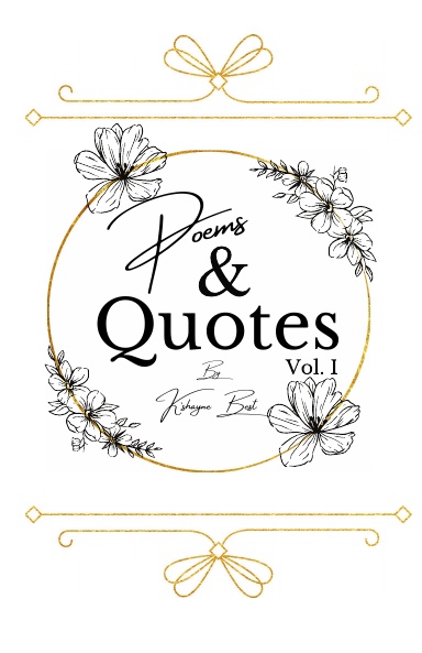 Poems & Quotes VOL I