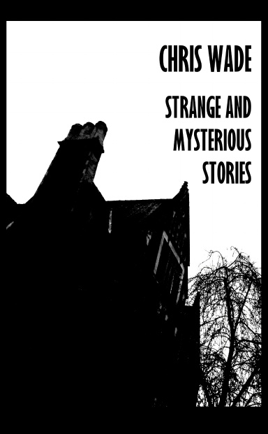 Strange and Mysterious Stories