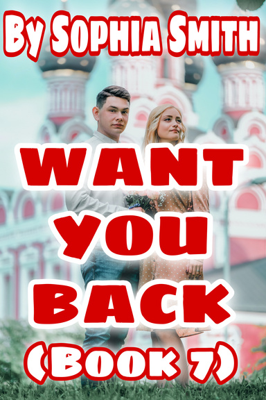 Want You Back (Book 7)