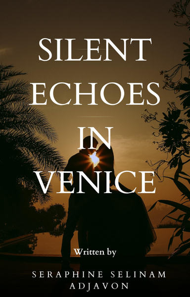 SILENCE ECHOES IN VENICE