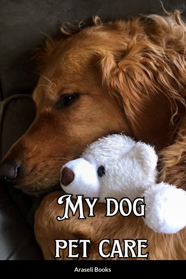My dog: Care record