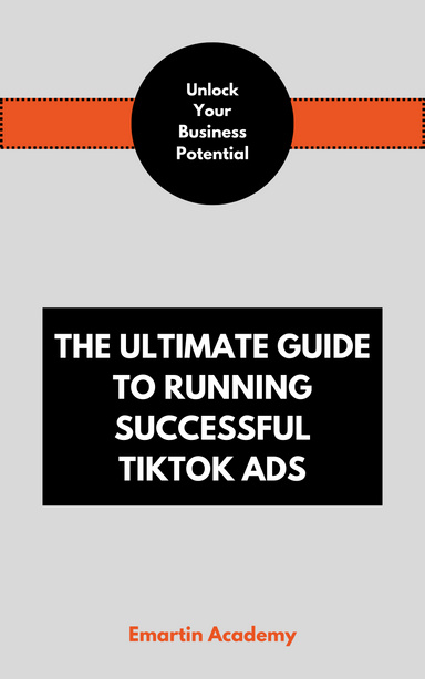 TikTok Ads Ultimate Guide & Tips Ebook, Tiktok Marketing, Tiktok trending guide, Tiktok Advertising