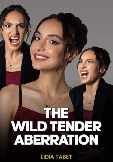 THE WILD TENDER ABERRATION