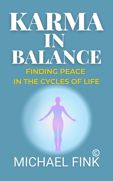 Karma in Balance: Finding Peace in the Cycles of Life