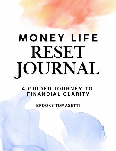 Money Life Reset Journal