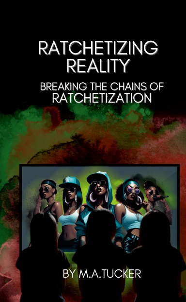 RATCHETIZING REALITY: