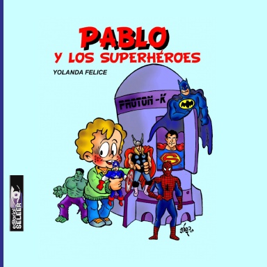 Pablo y los superhéroes