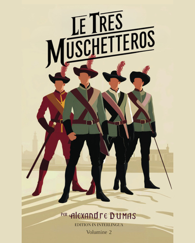 Le tres muschetteros (volumine 2)