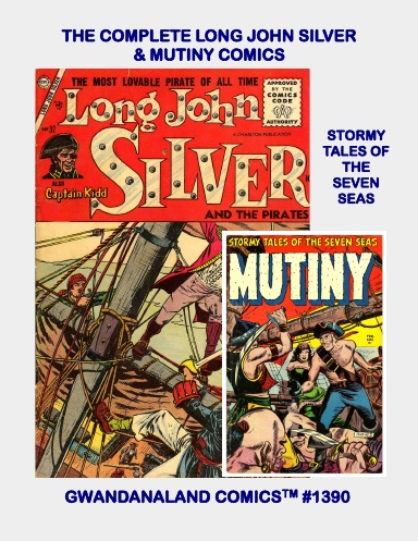The Complete Long John Silver & Mutiny Comics