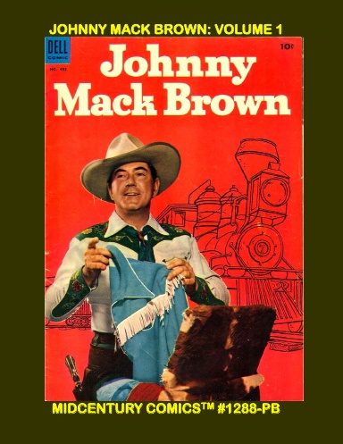 Johnny Mack Brown: Volume 1 (PB)
