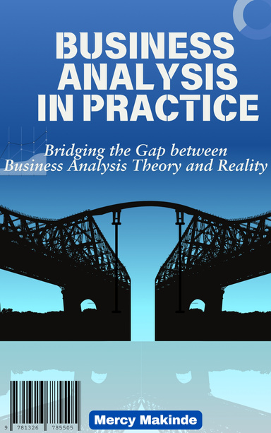 Business Analysis In Practice
