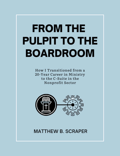 From the Pulpit to the Boardroom