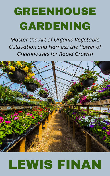 Greenhouse Gardening