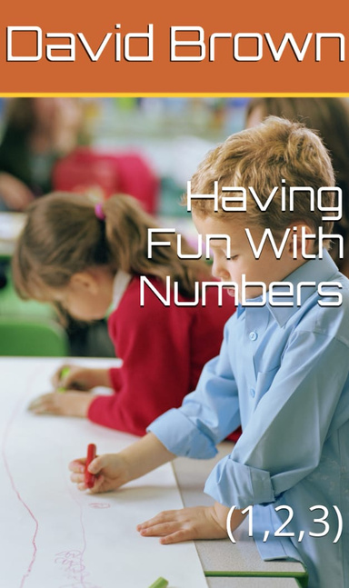 Having Fun With Numbers (1,2,3)