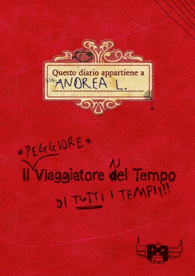 Il peggiore viaggiatore nel tempo di tutti i tempi