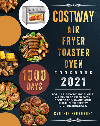 COSTWAY Air Fryer Toaster Oven Cookbook 2021