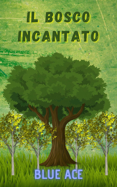 Il bosco incantato