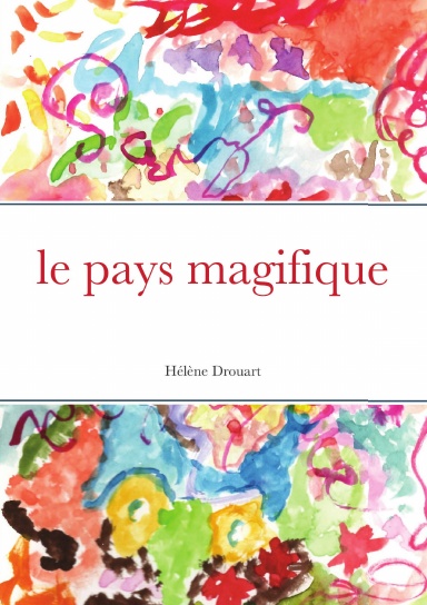 le pays magifique