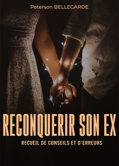 Reconquérir son Ex