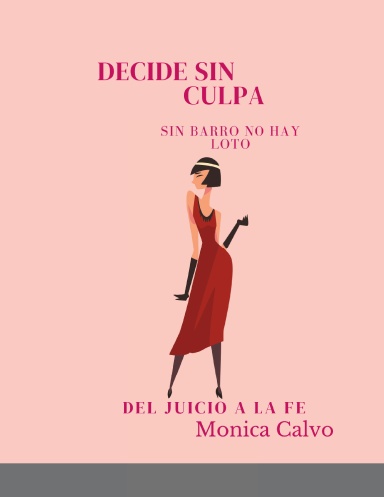 Decide sin Culpas