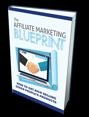 The affiliate marketing Blueprint