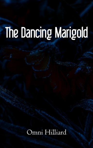 The Dancing Marigold