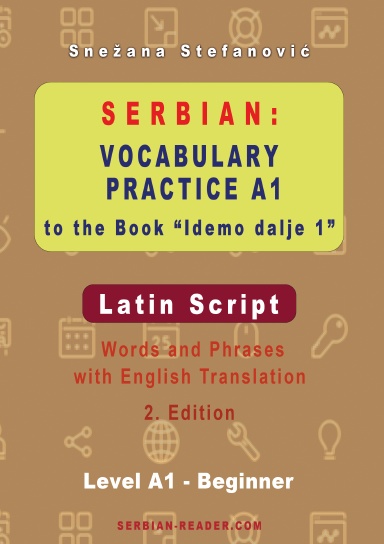 Serbian: Vocabulary Practice A1 to the Book “Idemo dalje 1” - Latin Script