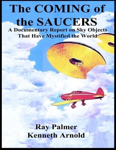 The Coming of the Saucers