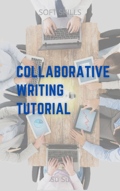 Collaborative Writing Tutorial