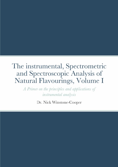 The Instrumental Spectrometric and Spectroscopy Analysis of Natural Food Flavourings