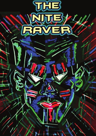 THE NITE RAVER muted edition
