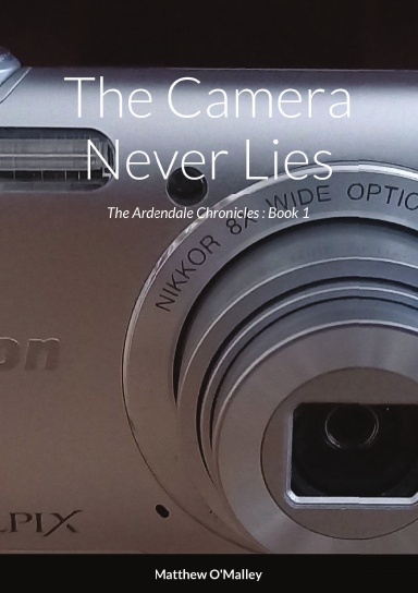 The Camera Never Lies