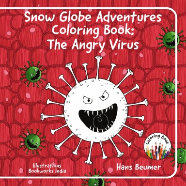 Snow Globe Adventures Coloring Book: The Angry Virus