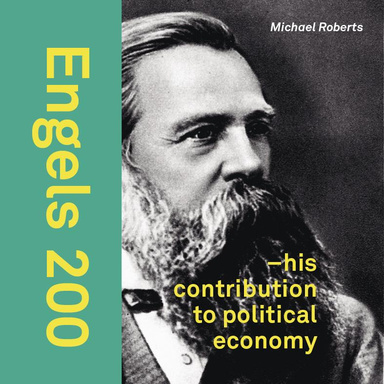 Engels 200 - his contribution to political economy