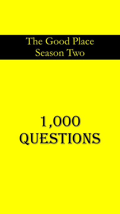 The Good Place Second Season : 1,000 Questions