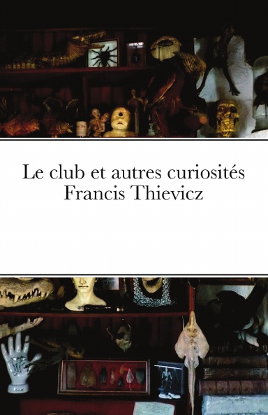 Le club et autres curiosités  Francis Thievicz E6jn52-front-shortedge-384