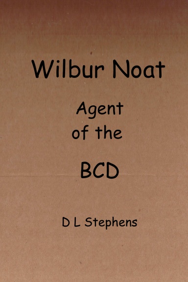 Wilbur Noat Agent of the BCD