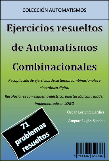 Ejercicios resueltos de Automatismos Combinacionales